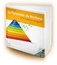 La Pyramide du Bonheur : Le Livre